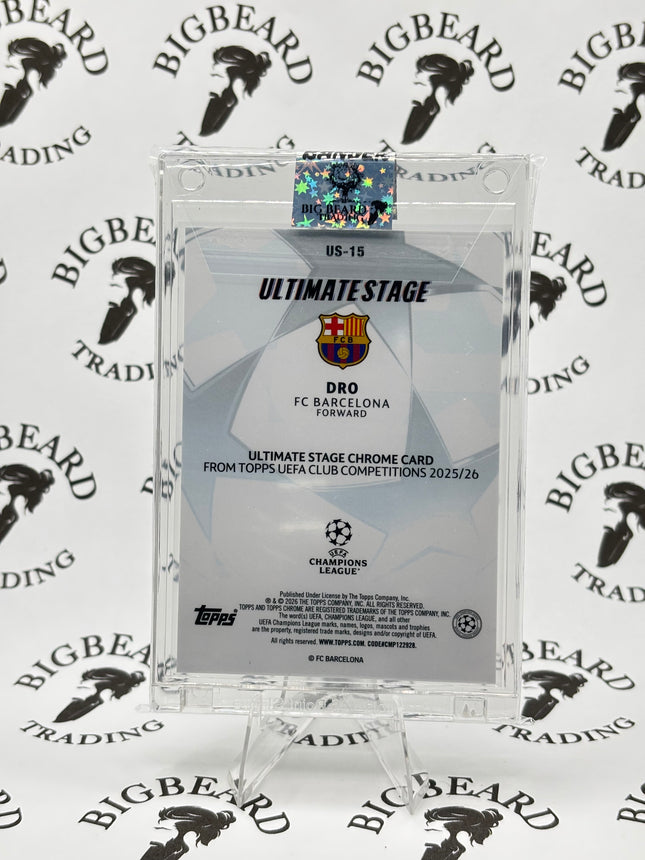 2025-26 Topps Chrome UEFA Flagship - Dro #US-15 -Ultimate Stage - Barcelona - RC